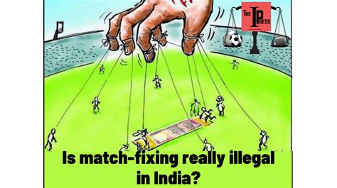 Match fixing .